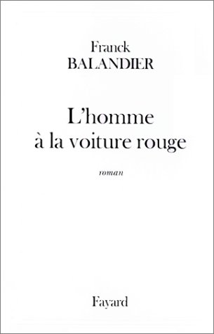 L' homme à la voiture rouge