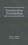 Construction Contracting, Adrian, James J. and Adrian, Douglas J., 0875639380