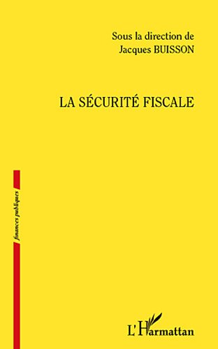 La  sécurité fiscale