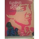 The Elements of Public Speaking, DeVito, Joseph A., 0060416491