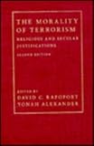 The Morality of Terrorism : Religious and Secular Justifications, , 0231067526