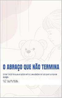 Livro O Abraço Que Não Termina
