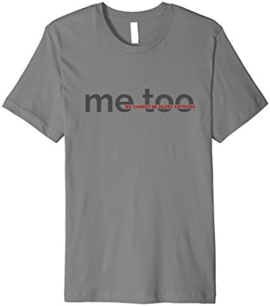 Mens #MeToo | Me Too | Sexual Harassment Assault Awareness Tshirt 3XL Slate
