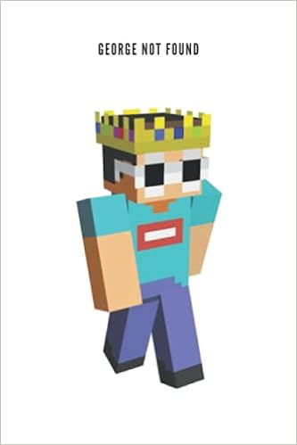 Amazon Com George Not Found George Not Found Notebook Georgenotfound Art George Not Found Fanart Georgenotfound Georgenotfound Minecraft Dream Team Fanart Dream Team Art Dream Smp Fanart Found George Not Books
