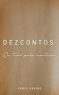Livro DezCONTOS OU TUDO PODE ACONTECER