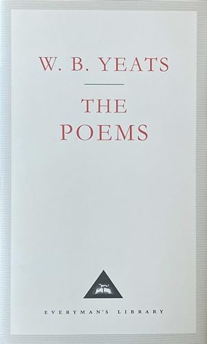 The Collected Poems of W. B. Yeats (Oxford Library of World's