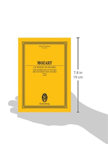 The Marriage Of Figaro K 492 Le Nozze Di Edition Eulenburg Amadeus Mozart Wolfgang 9783795763084 Amazon Com Books 