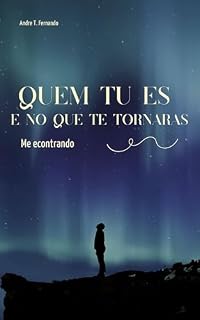 Livro Quem Tu Es E No Que Te Tornaras