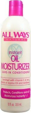 ALL WAYS Natural Instant Oil Moisturizer Leave In Conditioner Protects, Conditions &amp; Moisturizes Instantly 12oz (pack of 6)