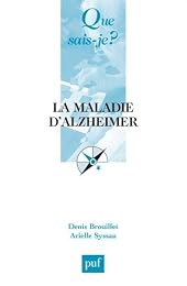 La  maladie d'Alzheimer