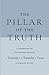 Pastoral Epistles Commentary: The Pillar of the Truth by Douglas Wilson
