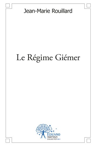 Le  régime Giémer
