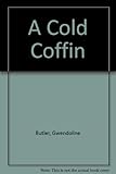 Front cover for the book A Cold Coffin by Gwendoline Butler