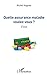Quelle assurance maladie voulez-vous ?: Essai (French Edition) by 