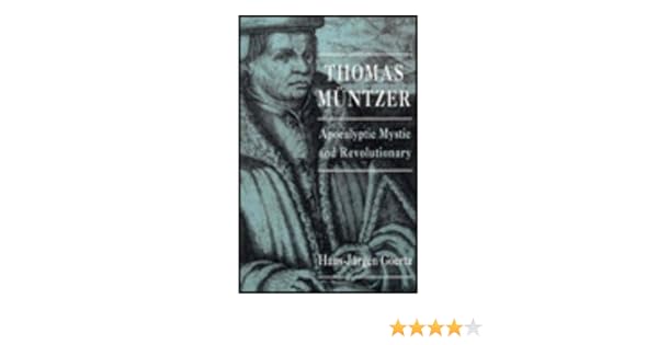 Amazoncom Thomas Muntzer Apocalyptic Mystic And - 