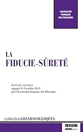 La  fiducie-sûreté