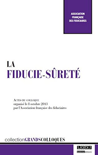 La  fiducie-sûreté