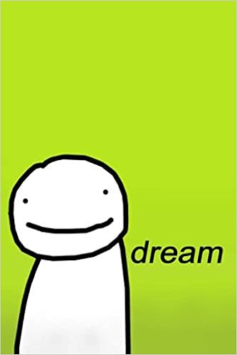 Dream Composition Notebook Dream Smp Minecraft Dream Team Fandom Publishing Dream Amazon It Libri Dream Composition Notebook Dream Smp Minecraft Dream Team Fandom Publishing Dream Amazon It Libri