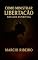 Livro Como ministrar Libertação: Batalha Espiritual