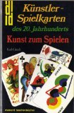 Künstler-Spielkarten des 20. Jahrhunderts: Kunst zum Spielen (DuMont Taschenbücher) 3770117042 Book Cover