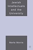 Jewish Intellectuals and the University
