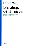 Les aléas de la raison by