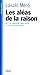 Les aléas de la raison by
