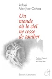 Un  monde où le ciel ne cesse de tomber