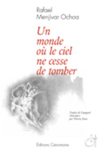 Un  monde où le ciel ne cesse de tomber