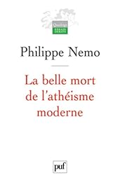 La  belle mort de l'athéisme moderne