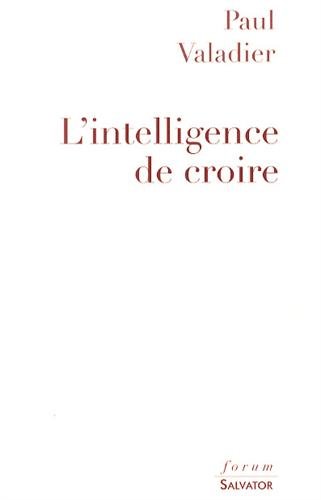 L' intelligence de croire