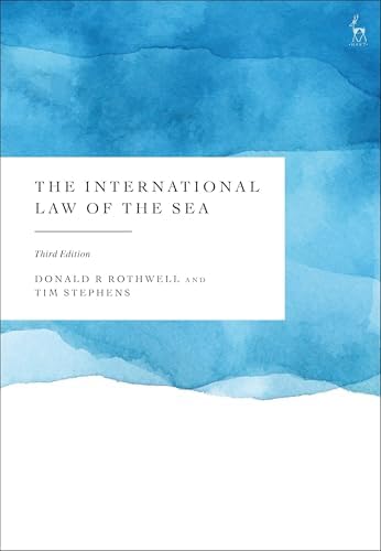 The Oxford Handbook of the Law of the Sea: Rothwell, Donald R