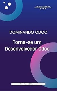 Livro Dominando Odoo: Torne-se um Desenvolvedor Odoo