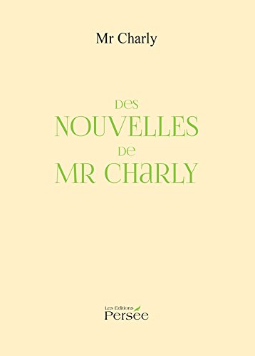 Des  nouvelles de Mr Charly