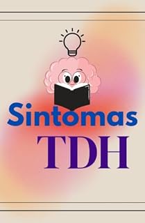 Livro Sintomas do TDH: Em crianças e adultos