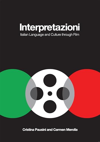 Interpretazioni: Italian Language and Culture through Film