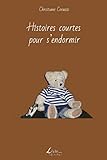Histoires courtes pour s'endormir (French Edition) by 