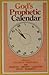Leader's guide for God's prophetic calendar B00070V6N8 Book Cover