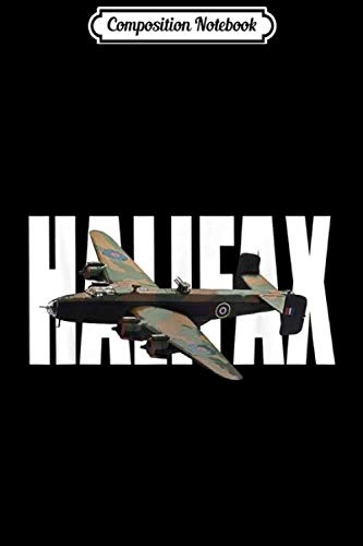 Composition Notebook: HANDLEY PAGE HALIFAX WW2 BOMBER PLANE Journal/Notebook Blank Lined Ruled 6x9 100 Pages