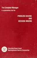 The Compleat Manager: a supplementary text for Problem Solving and Decision Making 007019338X Book Cover