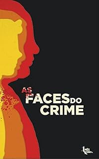 Livro As Faces do Crime: 23 contos policiais