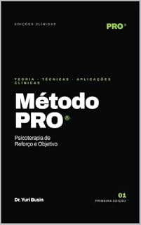 Livro Método PRO: Psicoterapia de Reforço e Objetivo