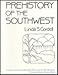 Prehistory of the Southwest (New World Archaeological Record) by 