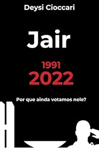 Livro Jair: 1991-2022