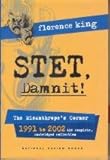 STET, Damnit! The Misanthrope's Corner, 1991 to 2002