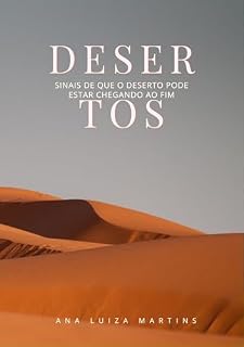 Livro Desertos: Sinais de que o deserto pode estar chegando ao fim