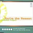 You're the Reason