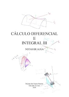 Livro Cálculo Diferencial e Integral III: Notas de Aula