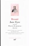 Jane Eyre precede de OEuvres de jeunesse (1826-1847) [Bibliotheque de la Pleiade] (French Edition) by 