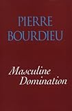 Masculine Domination, Pierre Bourdieu et al., 0804738181